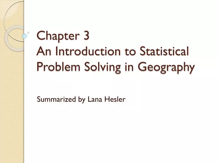 chapter 3 an introduction to statistical problem solving in geography