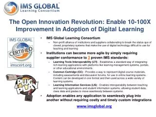 The Open Innovation Revolution: Enable 10-100X Improvement in Adoption of Digital Learning