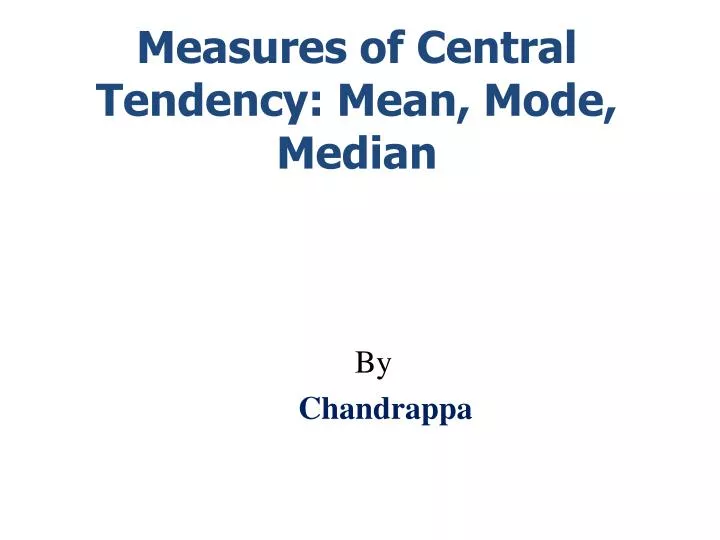 measures of central tendency mean mode median