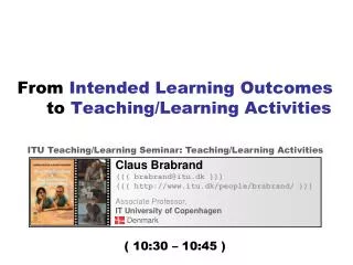 From Intended Learning Outcomes to Teaching/Learning Activities