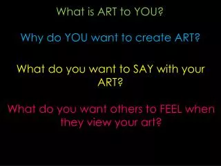 What is ART to YOU?