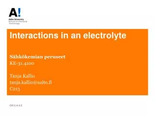 Interactions in an electrolyte