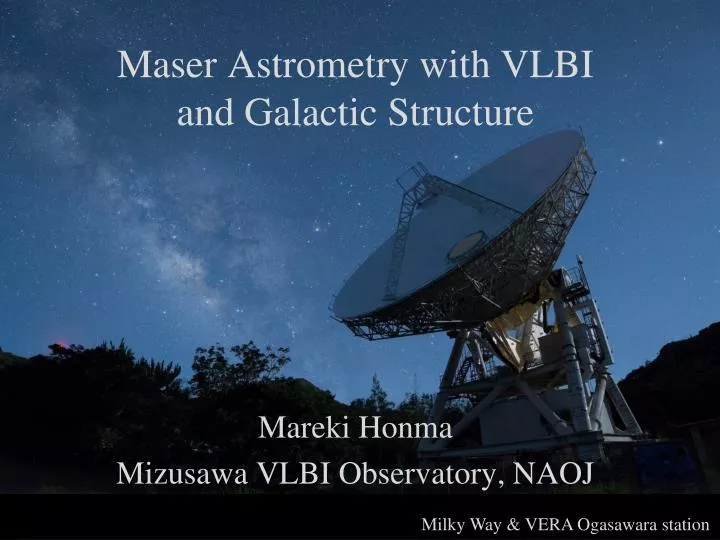 maser astrometry with vlbi and galactic structure