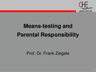 Means-testing and Parental Responsibility