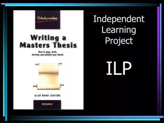 Independent Learning Project ILP
