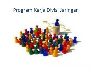 Program Kerja Divisi Jaringan