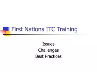 First Nations ITC Training