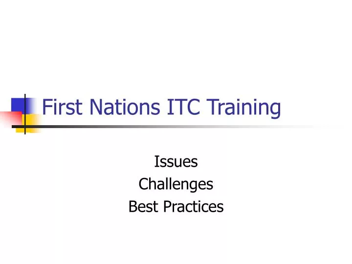 first nations itc training