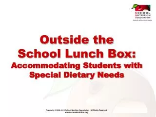 Outside the School Lunch Box: Accommodating Students with Special Dietary Needs