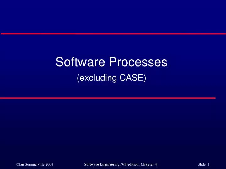 software processes excluding case