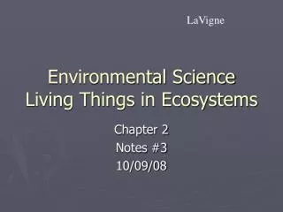 Environmental Science Living Things in Ecosystems
