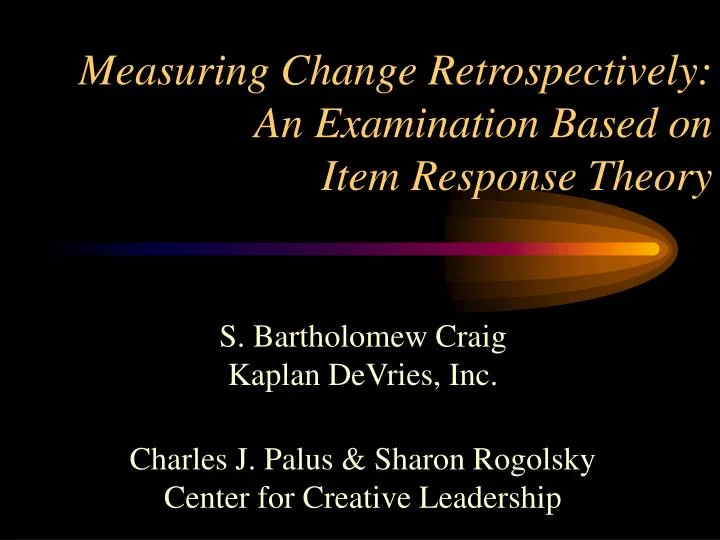 measuring change retrospectively an examination based on item response theory