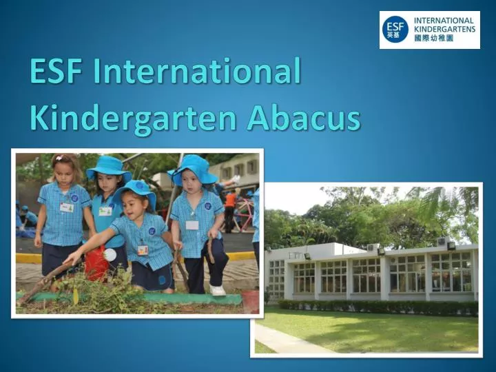 esf international kindergarten abacus
