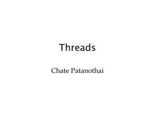 Threads