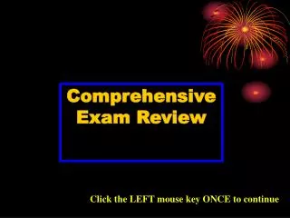 Comprehensive Exam Review