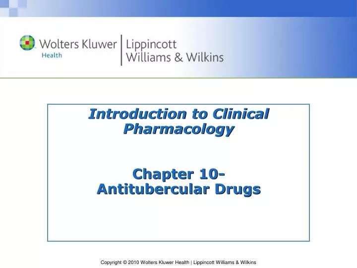 introduction to clinical pharmacology chapter 10 antitubercular drugs