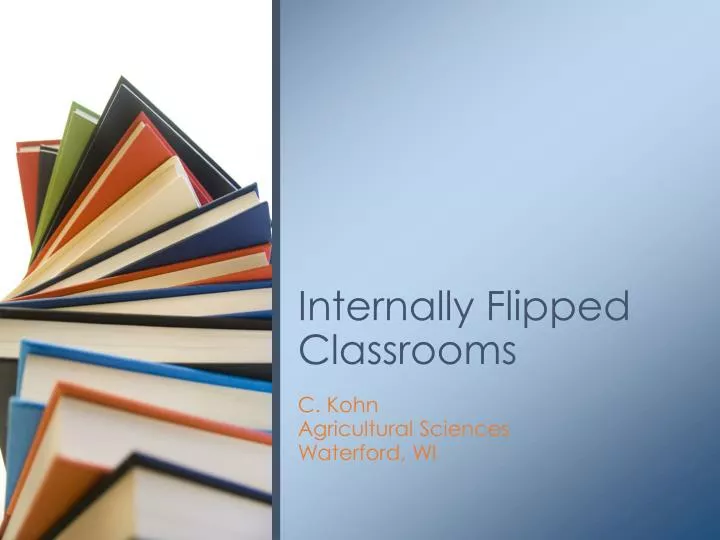 internally flipped classrooms