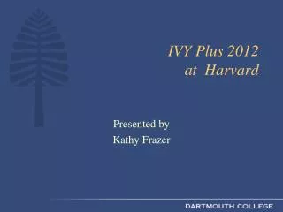 IVY Plus 2012 at Harvard