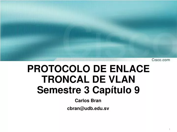 protocolo de enlace troncal de vlan semestre 3 cap tulo 9