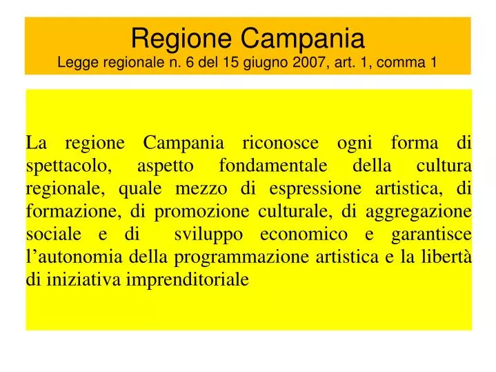 regione campania legge regionale n 6 del 15 giugno 2007 art 1 comma 1