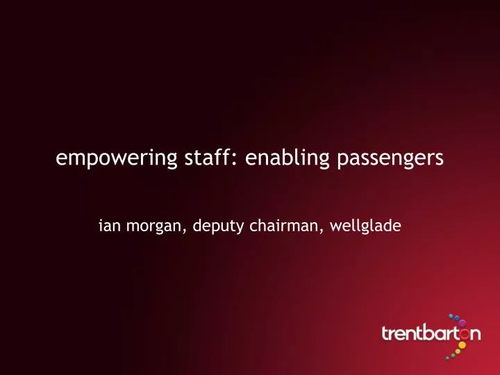 empowering staff enabling passengers