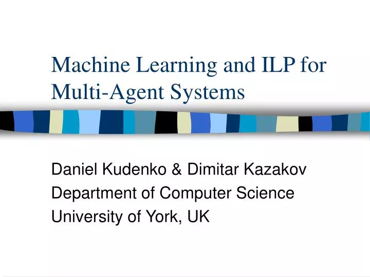 machine learning and ilp for multi agent systems