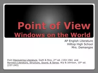 Point of View Windows on the World