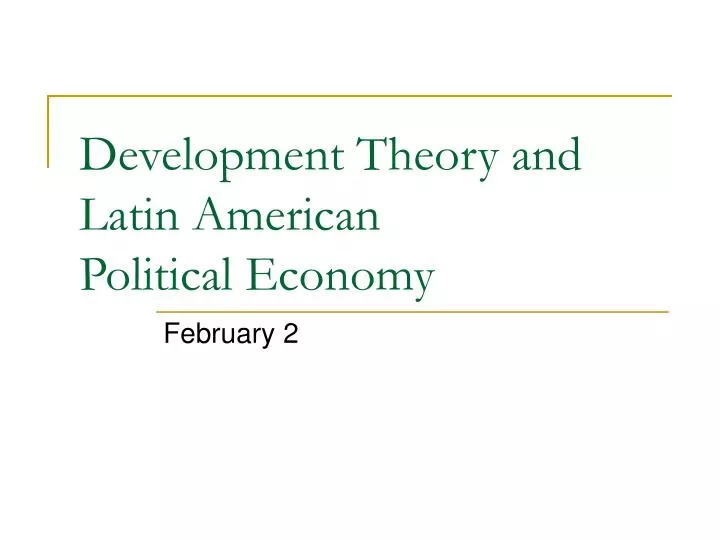 development theory and latin american political economy