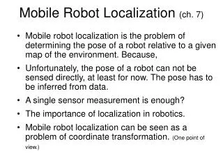 Mobile Robot Localization (ch. 7)