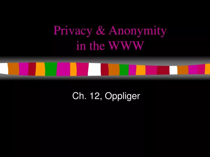 privacy anonymity in the www