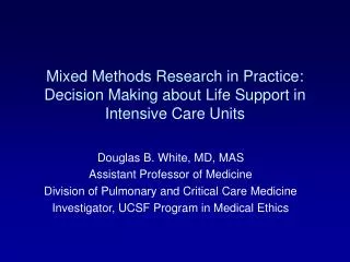 mixed methods research in practice decision making about life support in intensive care units