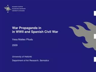 War Propaganda in in WWII and Spanish Civil War