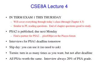 cse8a lecture 4