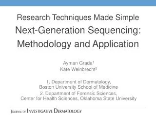 Research Techniques Made Simple Next-Generation Sequencing: Methodology and Application