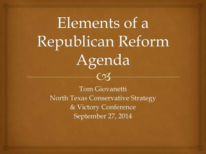 elements of a republican reform agenda