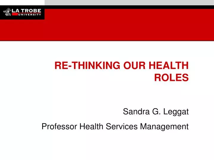 re thinking our health roles