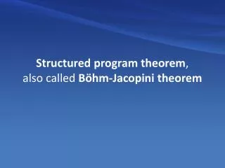 structured program theorem also called b hm jacopini theorem