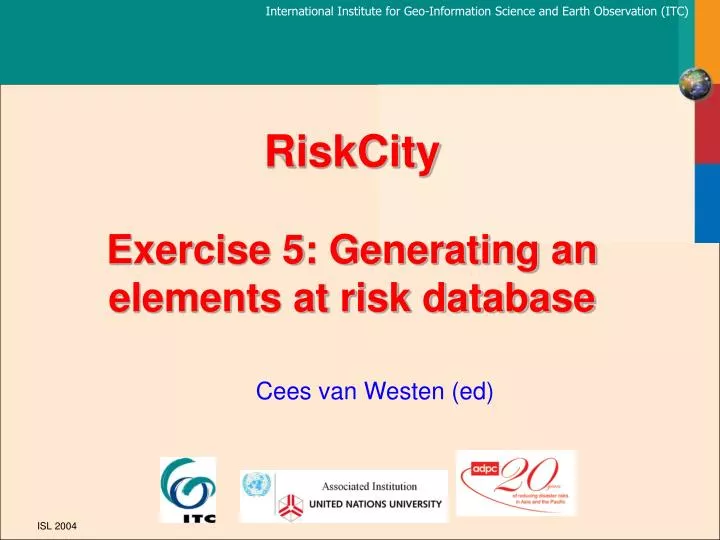 riskcity exercise 5 generating an elements at risk database
