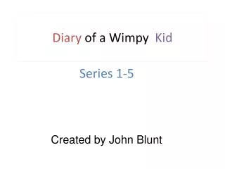 Diary of a Wimpy Kid