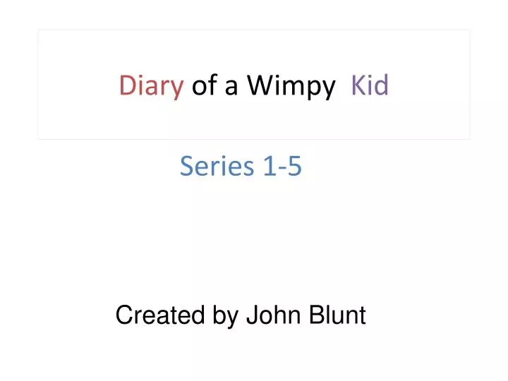 diary of a wimpy kid