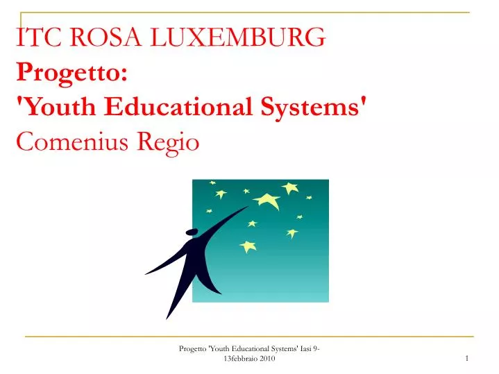 itc rosa luxemburg progetto youth educational systems comenius regio