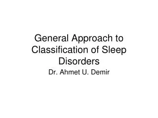 General Approach to Classification of Sleep Disorders