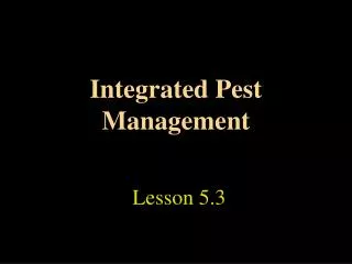 Integrated Pest Management