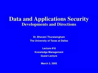 data and applications security developments and directions
