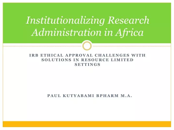 institutionalizing research administration in africa