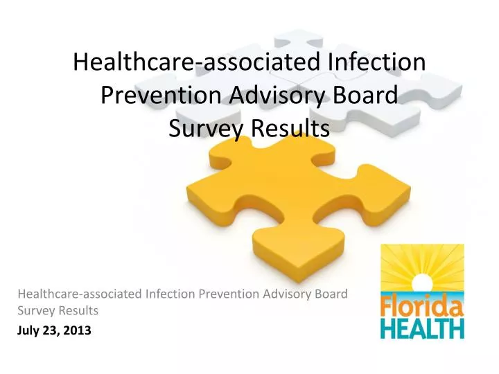 healthcare associated infection prevention advisory board survey results