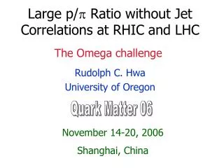 Large p/ ? Ratio without Jet Correlations at RHIC and LHC
