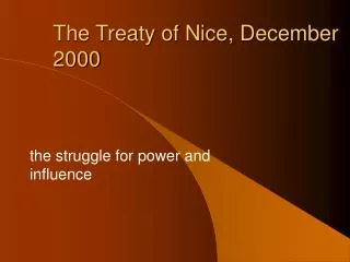 The Treaty of Nice, December 2000