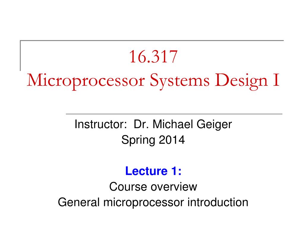 PPT - 16.317 Microprocessor Systems Design I PowerPoint Presentation ...