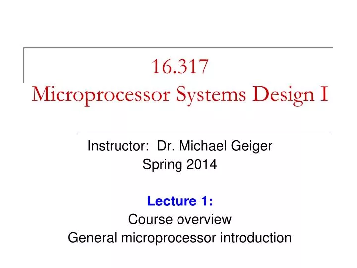 16 317 microprocessor systems design i